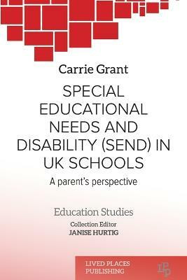 Special Educational Needs and Disability (SEND) in UK schools(English, Paperback, Grant Carrie)