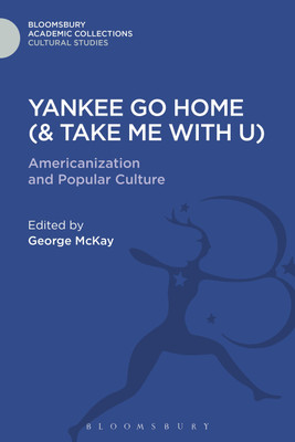 Yankee Go Home (& Take Me With U)(English, Hardcover, unknown)