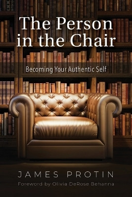 The Person in the Chair(English, Paperback, Protin James)