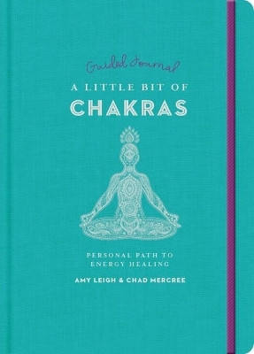 Little Bit of Chakras Guided Journal, A(English, Paperback, Mercree Amy Leigh)