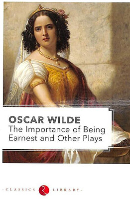 Importance of Being Earnest & Other Plays(English, Paperback, Wilde Oscar)