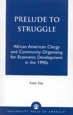Prelude to Struggle(English, Hardcover, Day Katie)