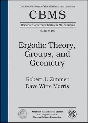 Ergodic Theory, Groups, and Geometry(English, Paperback, American Mathematical Society)