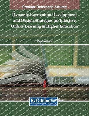 Dynamic Curriculum Development and Design Strategies for Effective Online Learning in Higher Education(English, Paperback, unknown)