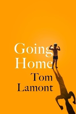 Going Home(English, Hardcover, Lamont Tom)