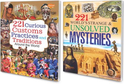 221 Curious Customs, Practices and Traditions Around the World and World's Strange & Unsolved Mysteries, Combo of 2(Paperback, SAWAN)