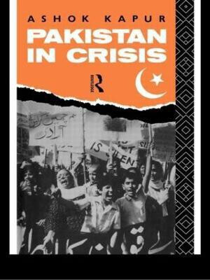 Pakistan in Crisis(English, Hardcover, Kapur Ashok)