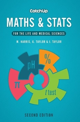 Catch Up Maths & Stats, second edition(English, Paperback, Harris Michael)