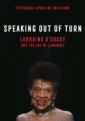 Speaking Out of Turn(English, Hardcover, Sparling Williams Stephanie)