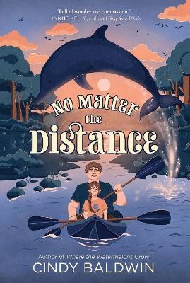 No Matter the Distance(English, Paperback, Baldwin Cindy)