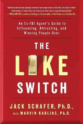 The Like Switch: Volume 1(English, Paperback, Schafer Jack PhD)