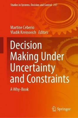 Decision Making Under Uncertainty and Constraints(English, Hardcover, unknown)