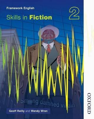 Nelson Thornes Framework English Skills in Fiction 2 New edition Edition(English, Paperback, Reilly Geoff)