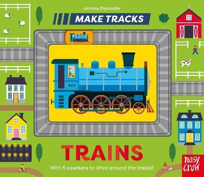 Make Tracks: Trains(English, Board book, unknown)