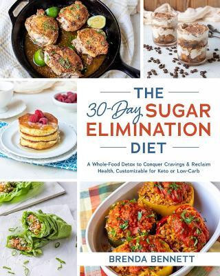 The 30-Day Sugar Elimination Diet(English, Paperback, Bennett Brenda)