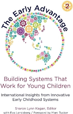 The Early Advantage 2-Building Systems That Work for Young Children(English, Paperback, unknown)