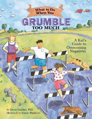 What to Do When You Grumble Too Much(English, Paperback, Huebner Dawn PhD)