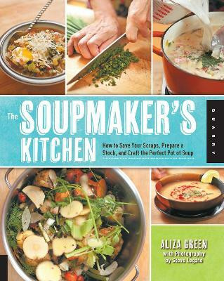 The Soupmaker's Kitchen(English, Paperback, Green Aliza)