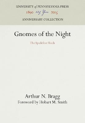 Gnomes of the Night(English, Electronic book text, Bragg Arthur N.)