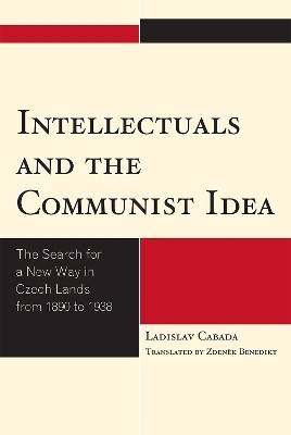 Intellectuals and the Communist Idea(English, Hardcover, Cabada Ladislav)