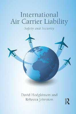 International Air Carrier Liability(English, Paperback, Hodgkinson David)