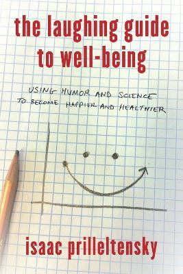 The Laughing Guide to Well-Being(English, Paperback, Prilleltensky Isaac)