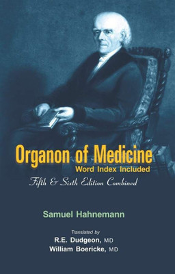 Organon of Medicine - Word Index Included(English, Paperback, Hahnemann Samuel)