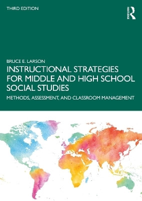 Instructional Strategies for Middle and High School Social Studies(English, Paperback, Larson Bruce E.)