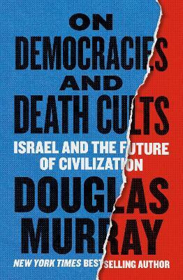 On Democracies and Death Cults(English, Hardcover, Murray Douglas)