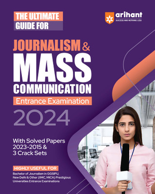 (Old Edition) Arihant The Ultimate Guide for Journalism & Mass Communication Entrance Exam 2024 Thirteenth Edition Thirteenth Edition(Paperback, Sanjeev Dixit, Sushil Sigh, Deepali)