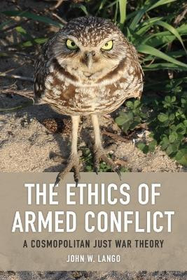 The Ethics of Armed Conflict(English, Hardcover, Lango John W.)