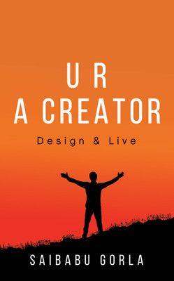 U R A Creator(English, Paperback, Gorla Saibabu)