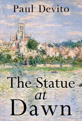 The Statue at Dawn(English, Paperback, devito paul)