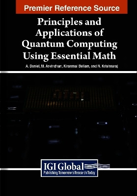 Principles and Applications of Quantum Computing Using Essential Math(English, Electronic book text, unknown)