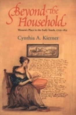 Beyond the Household(English, Paperback, Kierner Cynthia A.)