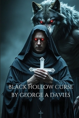 Black Hollow Curse(English, Paperback, Davies George A)