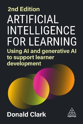 Artificial Intelligence for Learning(English, Hardcover, Clark Donald)