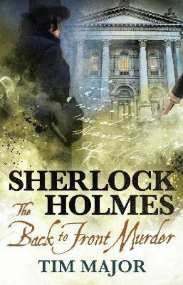 The New Adventures of Sherlock Holmes - The Back-To-Front Murder(English, Paperback, Major Tim)