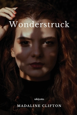 Wonderstruck (Edition1)(English, Book, Madaline Clifton)