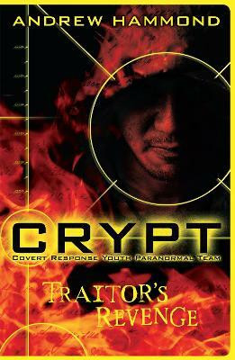 CRYPT: Traitor's Revenge(English, Paperback, Hammond Andrew)