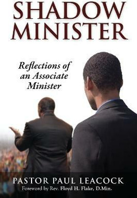 Shadow Minister(English, Paperback, Leacock Pastor Paul)