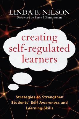 Creating Self-Regulated Learners(English, Paperback, Nilson Linda B.)