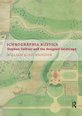 Ichnographia Rustica(English, Paperback, Brogden William Alvis)