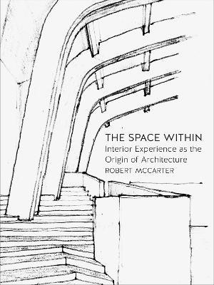 The Space Within(English, Paperback, McCarter Robert)