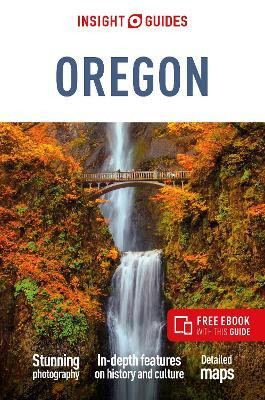 Insight Guides Oregon: Travel Guide with eBook(English, Paperback, Guides Insight)