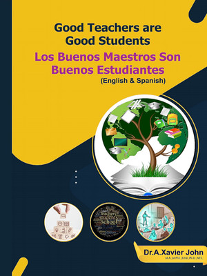 Good Teachers are Good Students  - GOOD TEACHERS ARE GOOD STUDENTS with 3 Disc(books, Dr.A.Xavier John)