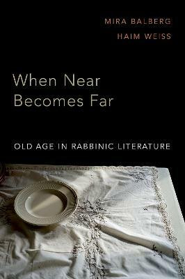 When Near Becomes Far(English, Hardcover, Balberg Mira)