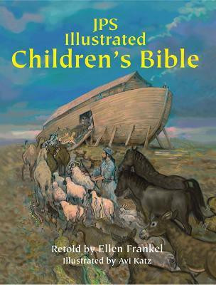 JPS Illustrated Children's Bible(English, Hardcover, Frankel Ellen)