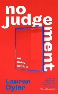 No Judgement(English, Hardcover, Oyler Lauren)