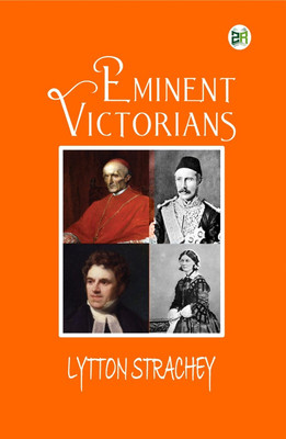 Eminent Victorians(Hardcover, Lytton Strachey)